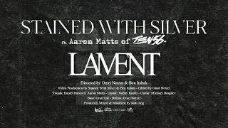 Stained With Silver - LAMENT feat. Aaron Matts of Ten56. (Official Music Video)