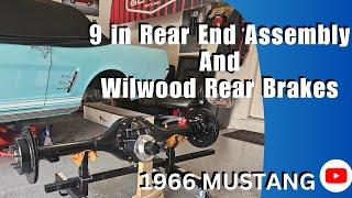 9 Inch Ford Rear End Assembly + Wilwood Rear Disc Brakes on my 66 Mustang 