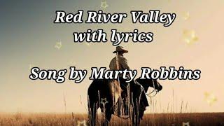 Red river valley by Mart Robbins lyric video