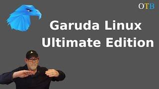 Garuda Linux Ultimate Edition - Performance Out of the Box!