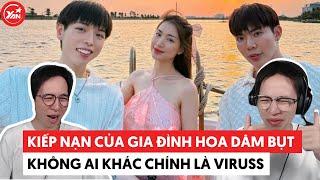 Kiếp nạn của gia đình Hoa Dâm Bụt không ai khác chính là khi Viruss reaction