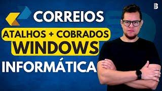 ATALHOS MAIS COBRADOS DO WINDOWS | IBFC | CONCURSO CORREIOS 2024