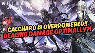 Calcharo Is All You Need!! The Most Technical DPS Guide, Showcase, Teams & Builds | Wuthering Waves