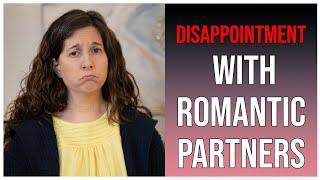 INFJ Disappointment with Romantic Partners