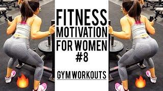 FITNESS MOTIVATION FOR WOMEN IN THE GYM 2019 VIDEO #8 QUEENDEEFITNESS