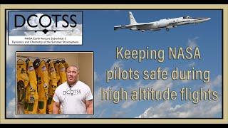 Keeping NASA pilots safe during high altitude flights