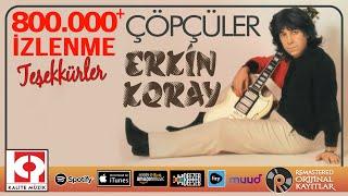 Erkin Koray - Çöpcüler