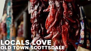 Discover Old Town Scottsdale | Locals Love