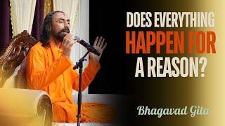 EVERYTHING happen for a REASON? 2 Stories from Bhagavad Gita | Swami Mukundananda