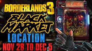 RAID LOOT! ACTIVE LOCATION Black Market Vending Machine! (28 Nov 2024) + GOD ROLL SAVE!  - BL3