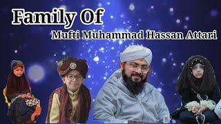 Family Of Mufti Muhammad Hassan Attari