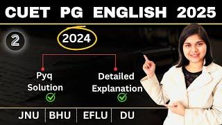 Class 2| CUET PG English 2025 | Live PYQ Solving with Detailed Explanations