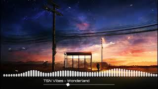 TSN Vibes - Wonderland