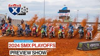 2024 Monster Energy SMX Playoffs Preview Show: They're Back!