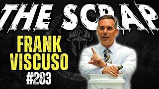 Weekly Scrap #283 - Frank Viscuso, Things you must know