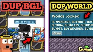 NEW DUP !! SHOWING HOW TO DUPLICATE BGL AND WORLD (NOT FIXED) | Growtopia - DUPLICATE AGAIN