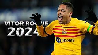 VITOR ROQUE - Crazy Skills, Speed & Goals - 2024 - FC Barcelona (HD)