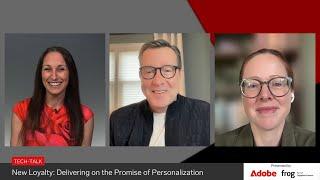 Tech-Talk: New Loyalty—Delivering on the Promise of Personalization