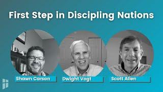 First Step in Discipling Nations