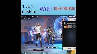 1 vs 1 custom with fake raistar secret raw agent gaming YouTube channel