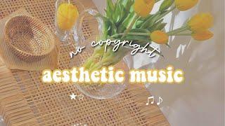 no copyright music aesthetic || cozy, routines️ , vlogs