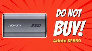 DON'T BUY ADATA SE880 Before Watching This Video! (7 Reasons)