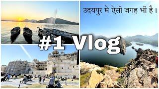 Exploring the UNSEEN PLACES  UDAIPUR CITY #1 Vlog | Support and Love 