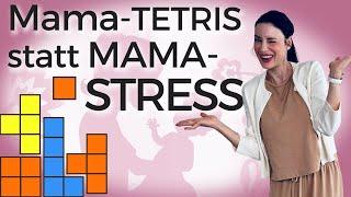 Spielend leicht den Mama-Stress meisten - Gamification mit Mama-Tetris!