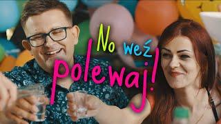 Bartosz Jagielski - NO WEŹ POLEWAJ! (NOWOŚĆ DISCO POLO)