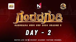 GANDHADA GUDI CUP 2024 || SEASON 2 ||  DAY - 2 ||  LIVE FROM MAHALAKSHMI LAYOUT