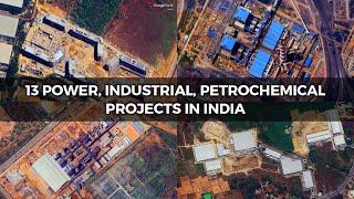 13 Mega Power, Industrial and Petrochemical Projects under construction in India