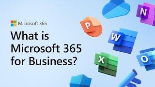 What is Microsoft 365 for business?