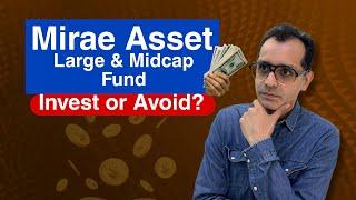 Mirae Asset Large & Mid Cap Fund || Detailed Review | Criteria’s to check before Investing #finance