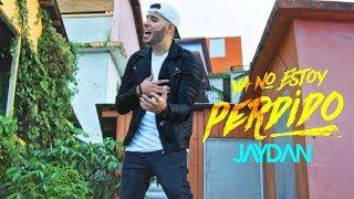 Jaydan - "Ya No Estoy Perdido" ‍️ (Video Oficial) | ESTRENO 2018