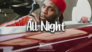 Afrobeat Instrumental "ALL NIGHT" Burna boy x Asake x Seyi Vibez x Omah Lay x Typebeat|2024