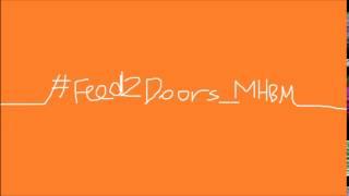 #Feed2Doors_MHBM Intro V2.5