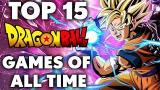 Top 15 Best Dragon Ball Games You NEED TO PLAY