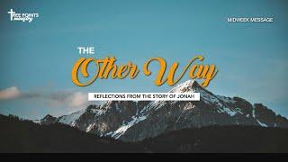 The Other Way (Reflections from the Story of Jonah)