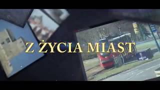 ,,Z ŻYCIA MIAST" - Będzin