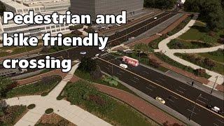 Cities Skylines: Building a Pedestrian and bike friendly crossing