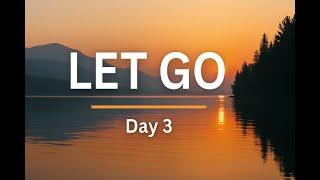 Day 3 – Let Go of What You Can’t Control | A Gentle Pause from The Quiet Mind Studio