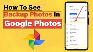 How To See Backup In Google Photos (2024)