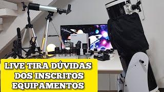 Telescópio e acessórios - Meu setup completo 2024 - AO VIVO