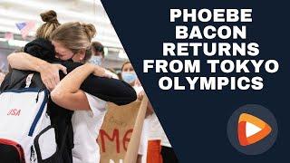 Swimmer Phoebe Bacon Returns Home from Tokyo Olympics