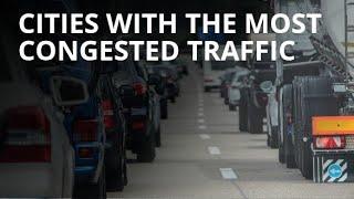 7 cities with the most congested traffic