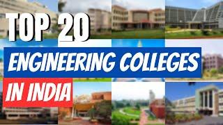 Top 20 Engineering colleges in India