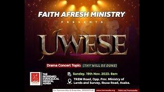 UWÈSÉ (Sunday, 19th November 2023)