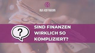 Sind Finanzen wirklich kompliziert?