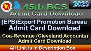 45th BCS Admit Card | EPB Admit Card | Coa-revenue Admit Card Download 2023.Check Description Box