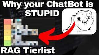 Why your ChatBot is stupid - Focus on the important parts! - The ultimative RAG-Tierlist